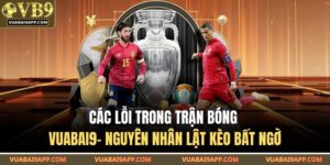 Các Lỗi Trong Trận Bóng